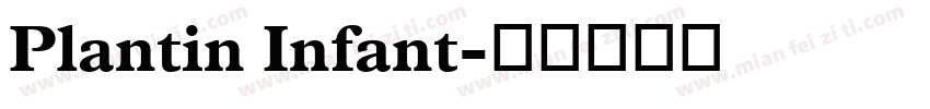 Plantin Infant字体转换